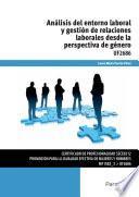 libro Uf2686   Análisis Del Entorno Laboral Y Gestión De Relaciones Laborales Desde La Perspectiva De Género