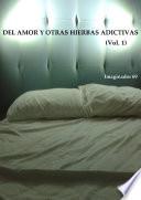 libro Del Amor Y Otras Hierbas Adictivas Vol.1