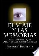 libro El Viaje Y Las Memorias / The Journey And The Memoirs