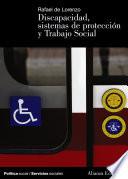 libro Discapacidad, Sistemas De Protección Y Trabajo Social