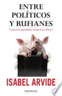 libro Entre Políticos Y Rufianes