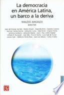 libro La Democracia En América Latina, Un Barco A La Deriva