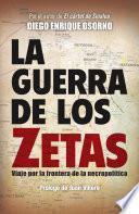 libro La Guerra De Los Zetas