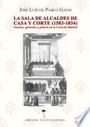 libro La Sala De Alcaldes De Casa Y Corte (1583  1834)