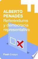 libro Referéndums Y Democracia Representativa (flash Ensayo)