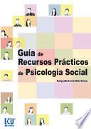libro Guía De Recursos Prácticos De Psicología Social