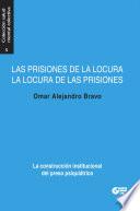 libro Las Prisiones De La Locura, La Locura De Las Prisiones