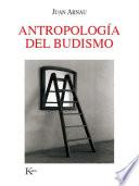 Antropología Del Budismo