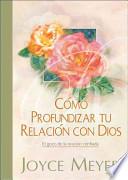 libro Como Profundizar Tu Relacion Con Dios