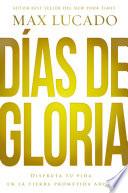 Días De Gloria (glory Days   Spanish Edition)