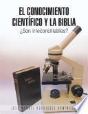 El Conocimiento Científico Y La Biblia