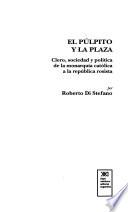 libro El Púlpito Y La Plaza