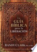 libro La Guia Biblica Para La Liberacion