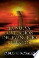 libro La Nueva Revelación Del Evangelio Eterno