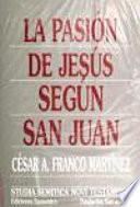 libro La Pasión De Jesús Según San Juan