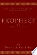 libro Prophecy, Key To The Future