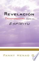 libro Revelación Transformadora Para El Espíritu