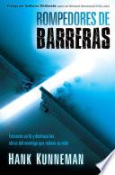 Rompedores De Barreras / Breaking Barriers