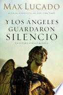 libro Y Los Angeles Guardaron Silencio