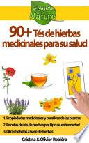 90+ Tés De Hierbas Medicinales Para Su Salud