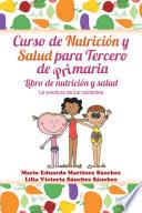 libro Curso De Nutrición Y Salud Para Tercero De Primaria
