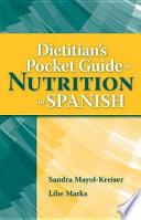 Dietitian S Pocket Guide For Nutrition In Spanish
