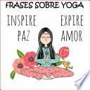 libro Frases Sobre Yoga