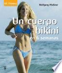 libro Un Cuerpo Bikini En 6 Semanas
