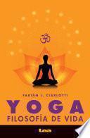 libro Yoga, Filosofía De Vida