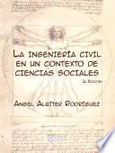 libro La Ingeniería Civil En Un Contexto De Ciencias Sociales