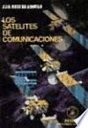 libro Los Satélites De Comunicaciones