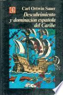 libro Descubrimiento Y Dominación Española Del Caribe