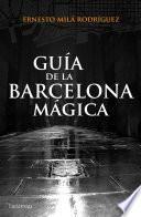 libro Guía De La Barcelona Mágica