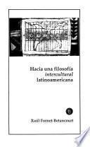 libro Hacia Una Filosofía Intercultural Latinoamericana